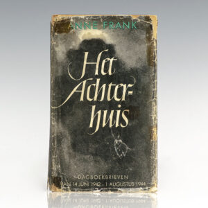 Het Achterhuis: Dagboakbrieven van 12 Jun 1942 - 1 Augustus 1944. Met een woord vooraf door Annie Romein-Verschoor. [The Diary of Anne Frank].