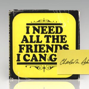 I Need All The Friends I Can Get.