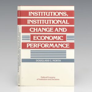 Institutions, Institutional Change and Economic Performance.