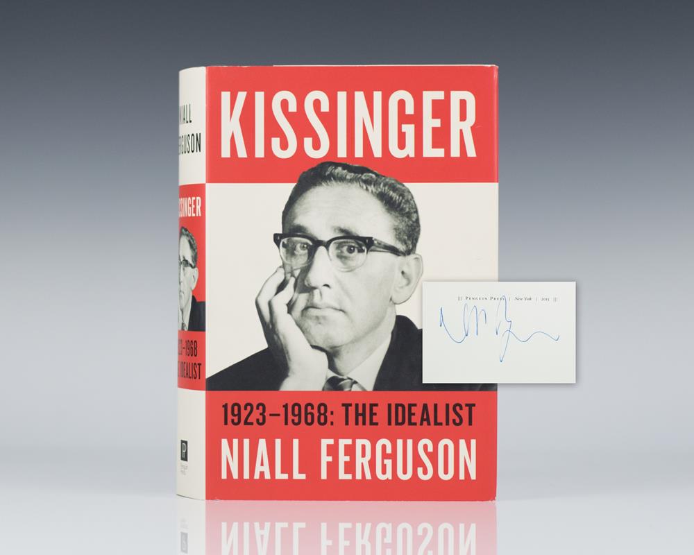 Kissinger: Volume I: The Idealist 1923-1968.