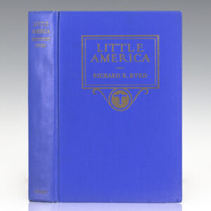 Little America: Aerial Exploration in the Antarctic, The Flight to the South Pole.