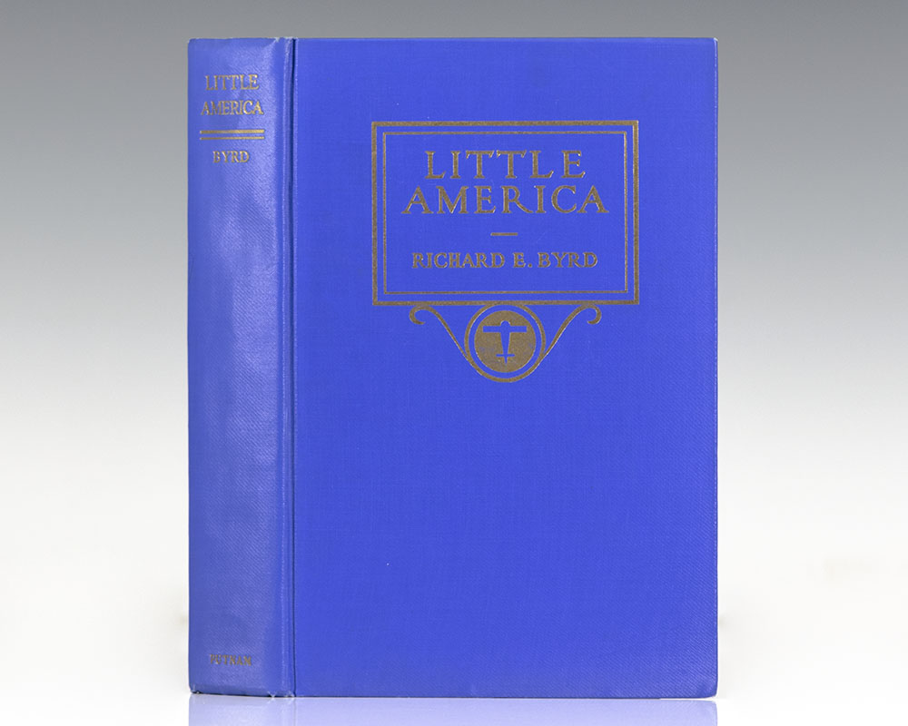 Little America: Aerial Exploration in the Antarctic, The Flight to the South Pole.