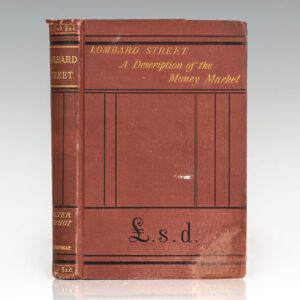 Lombard Street: A Description of the Money Market.