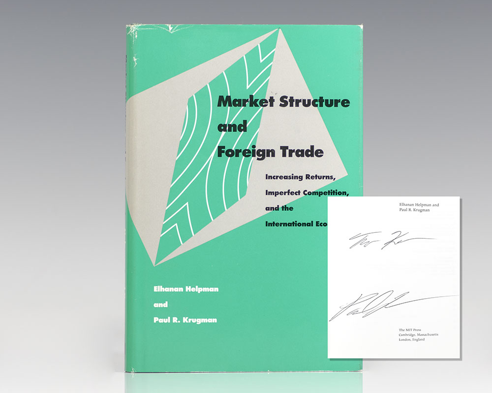 Market Structure and Foreign Trade: Increasing Returns, Imperfect Competition, and the International Economy.