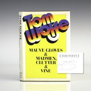 Mauve Gloves and Madmen, Clutter & Vine