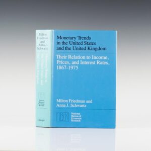 Monetary Trends in the United States and the United Kingdom: Their Relation to Income, Prices, and Interest Rates, 1867 - 1975.