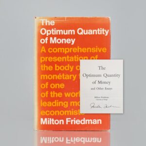 Optimum Quantity of Money and Other Essays.