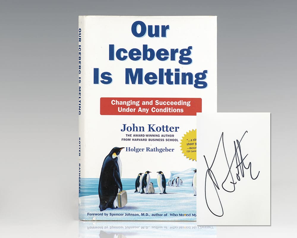 Our Iceberg Is Melting: Changing and Succeeding Under Any Conditions.