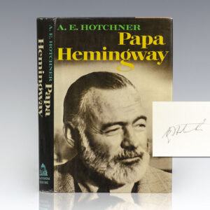 Papa Hemingway.