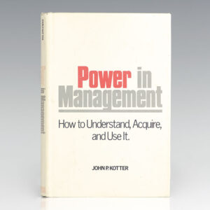 Power in Management: How to Understand, Acquire, and Use It.