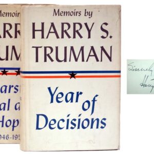 Memoirs: Year of Decisions and Memoirs: Years of Trial and Hope 1946-1952