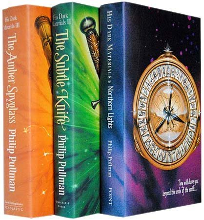 His Dark Materials Trilogy: Northern Lights, The Subtle Knife, The Amber Spyglass.