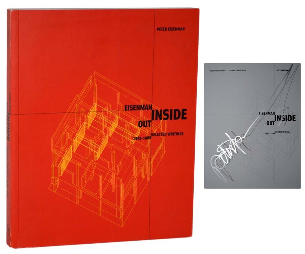 Eisenman: Inside Out: Selected Writings 1963-1988.