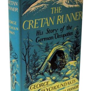 The Cretan Runner: His Story of the German Occupation