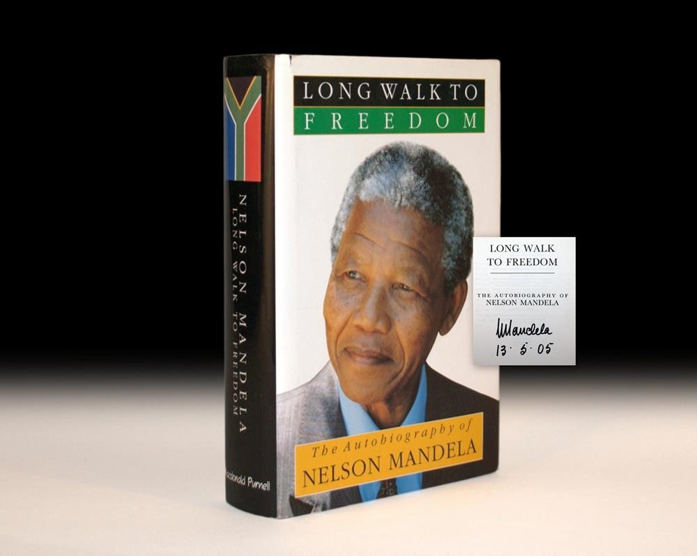 Long Walk To Freedom: The Autobiography of Nelson Mandela