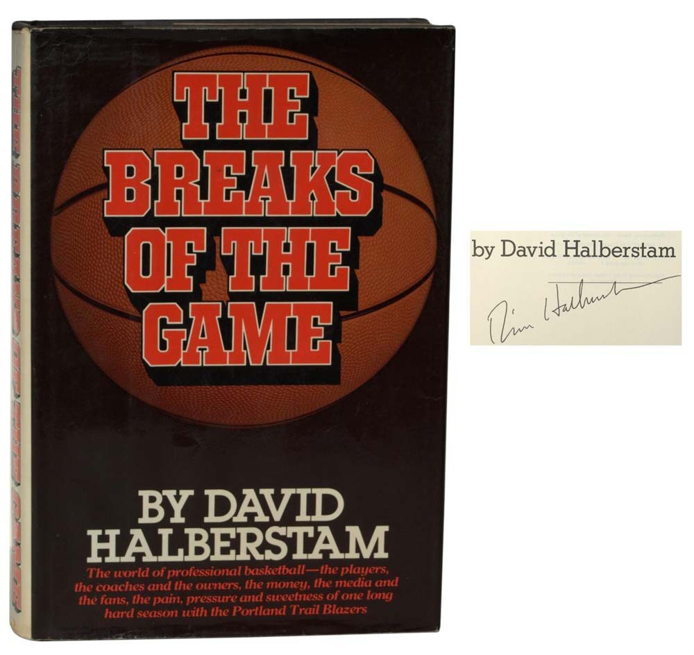 The Breaks of the Game.