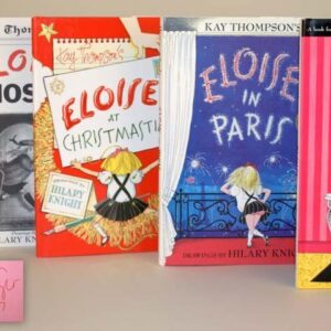 Eloise, Eloise in Paris, Eloise at Christmastime, Eloise in Moscow, Eloise Takes A Bawth
