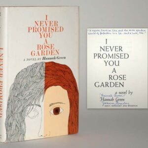 I Never Promised You a Rose Garden