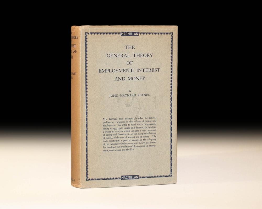 The General Theory of Employment, Interest and Money.