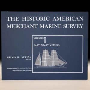 The Historic American Merchant Marine Survey: Works Progress Administration, Federal Project No. 6