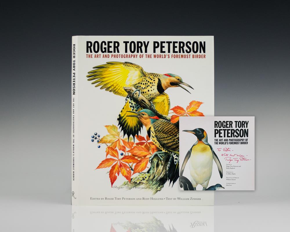 Roger Tory Peterson: The Art and Photography of the World’s Foremost Birder.