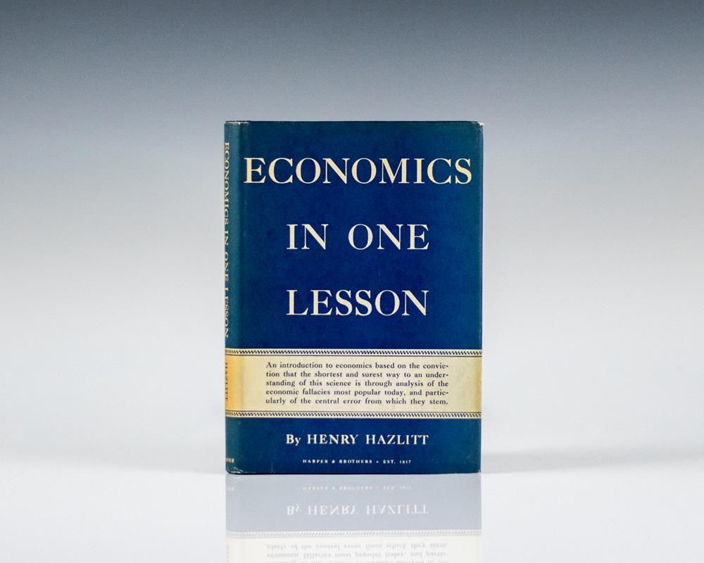 Economics In One Lesson.