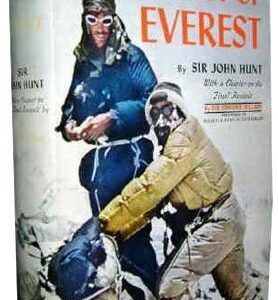 The Conquest of Everest with a chapter on the final assault by Sir Edmund Hillary