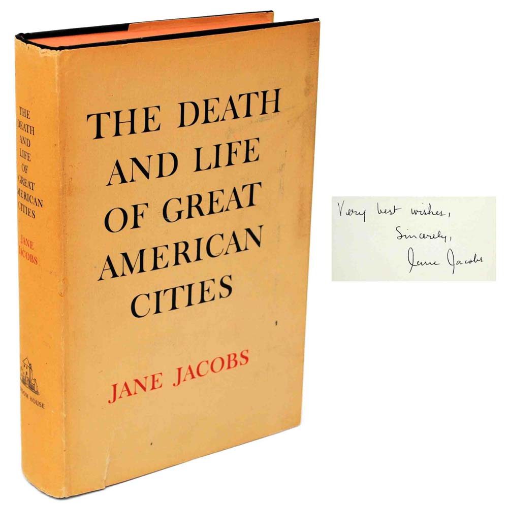 The Death And Life of Great American Cities.