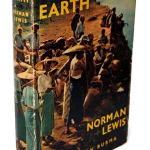 The Golden Earth: Travels in Burma