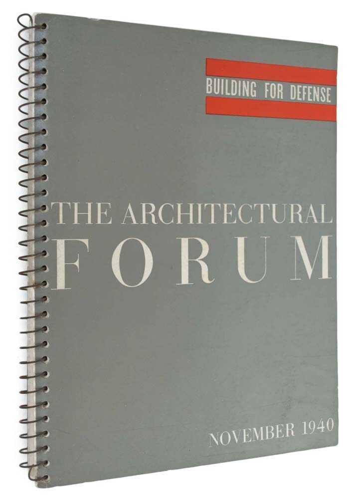 The Architectural Forum - November 1940 Building for Defense
