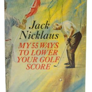 My 55 Ways to Lower Your Golf Score