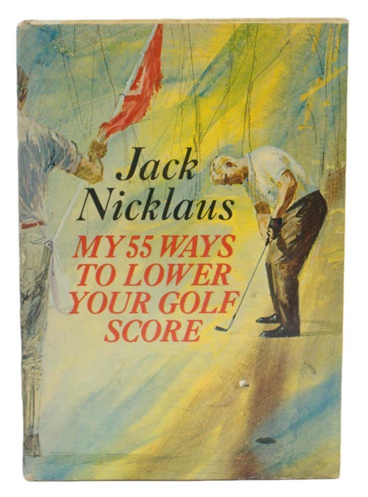My 55 Ways to Lower Your Golf Score