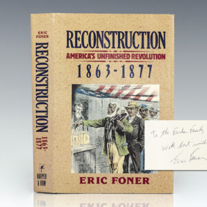 Reconstruction: America's Unfinished Revolution 1863-1877.
