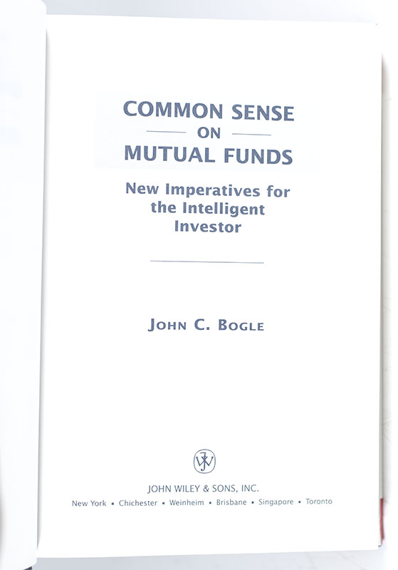 Common Sense on Mutual Funds.
