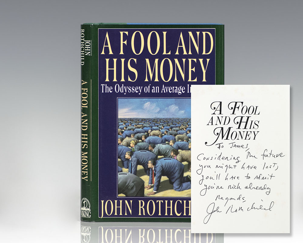 A Fool and His Money: The Odyssey of an Average Investor.