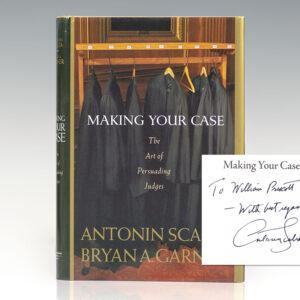 Making Your Case: The Art of Persuading Judges