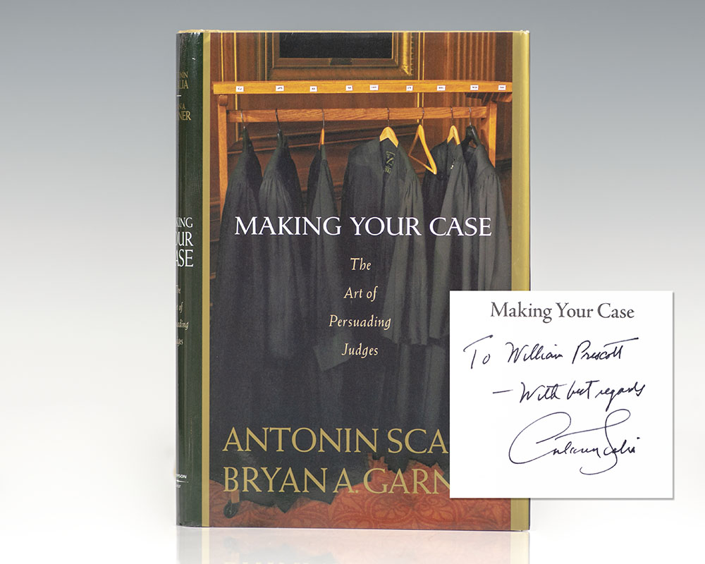 Making Your Case: The Art of Persuading Judges.