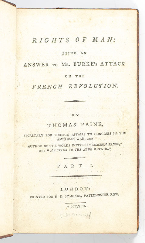 Paine's Works: The Rights of Man Parts I & II, Common Sense, and Letters Addressed to the Addressers of the Late Proclamation