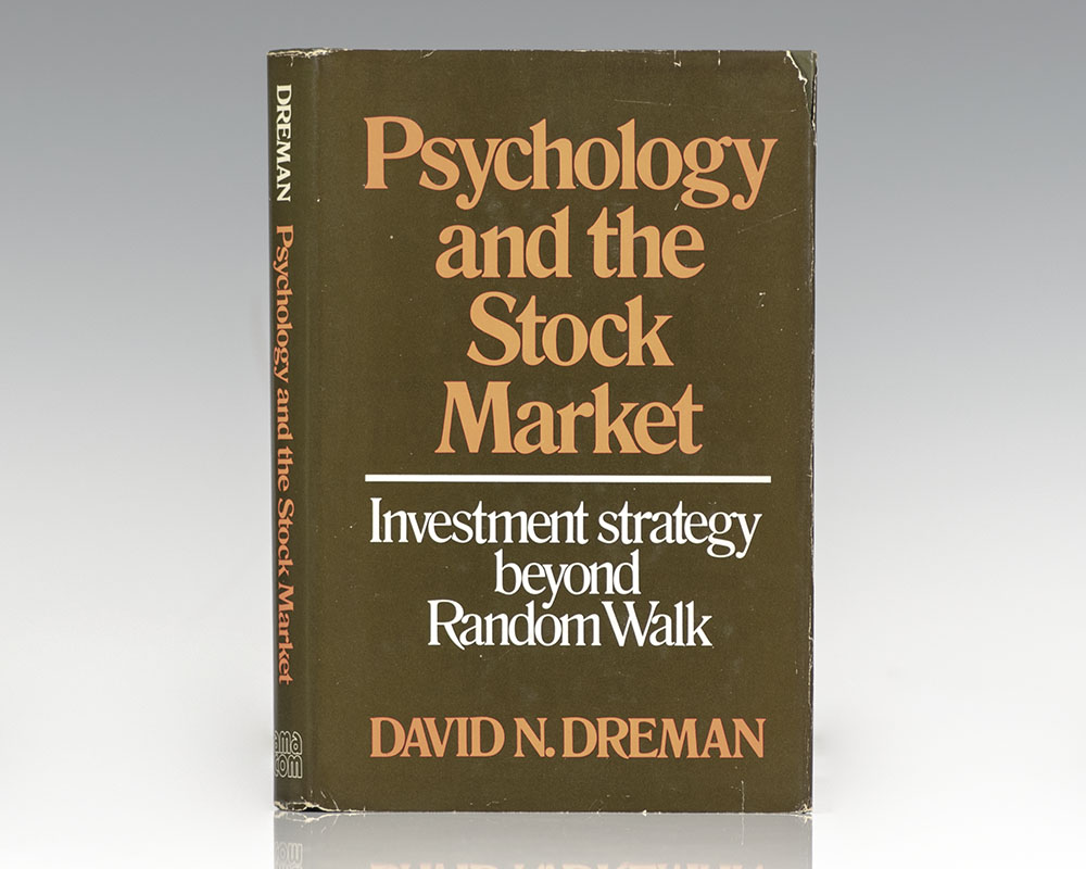 Psychology and the Stock Market: Investment Strategy Beyond Random Walk.