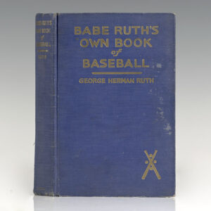 Babe Ruth's Own Book of Baseball.