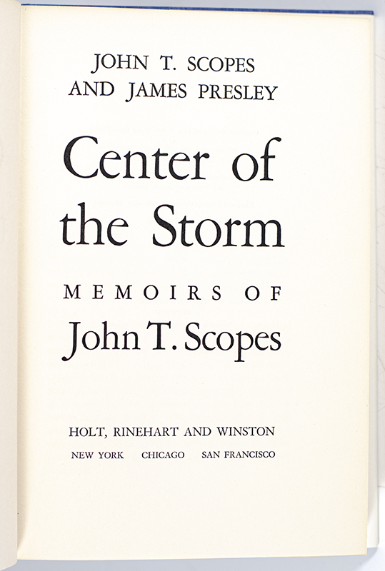 Center of the Storm: Memoirs of John T. Scopes
