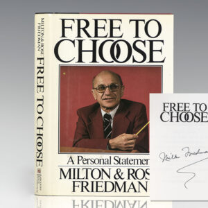 Free To Choose: A Personal Statement