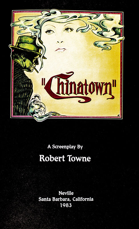"Chinatown" A Screenplay