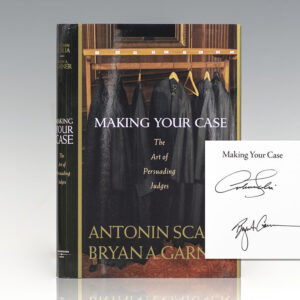 Making Your Case: The Art of Persuading Judges