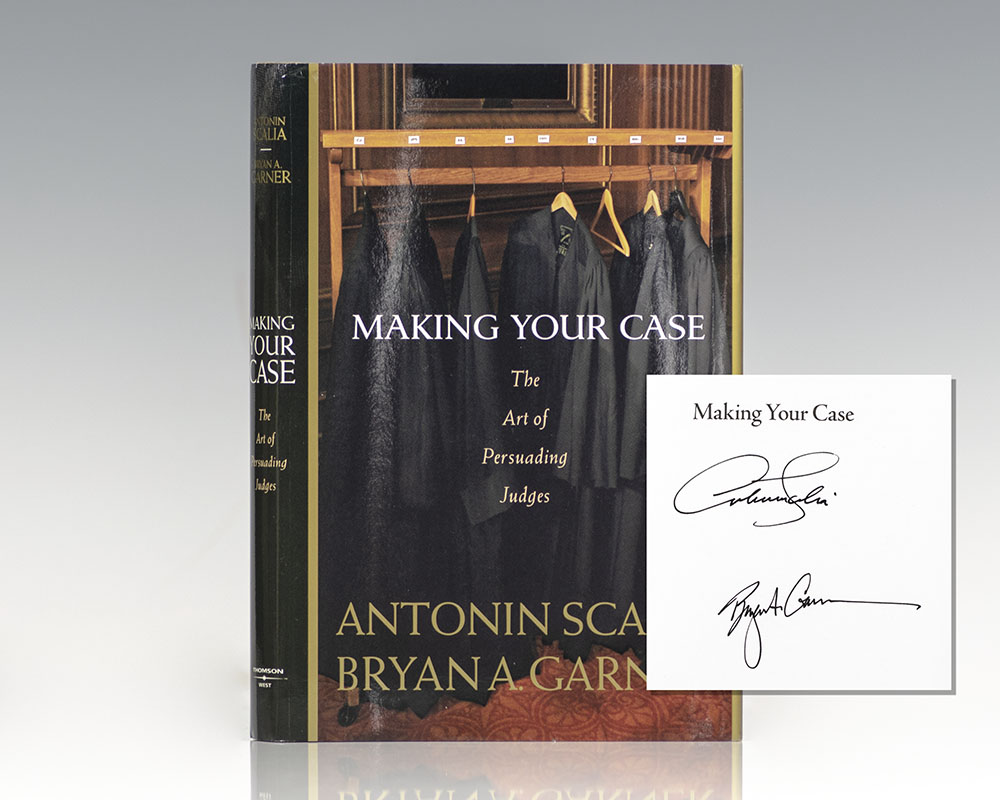 Making Your Case: The Art of Persuading Judges.