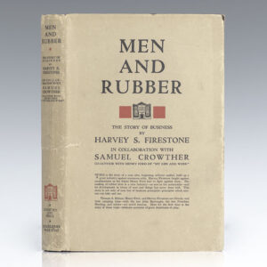 Men and Rubber: The Story of Business