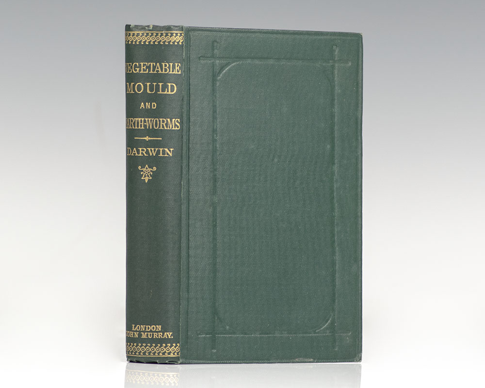 The Formation Of Vegetable Mould, Through The Action of Worms, With Observations On Their Habits.