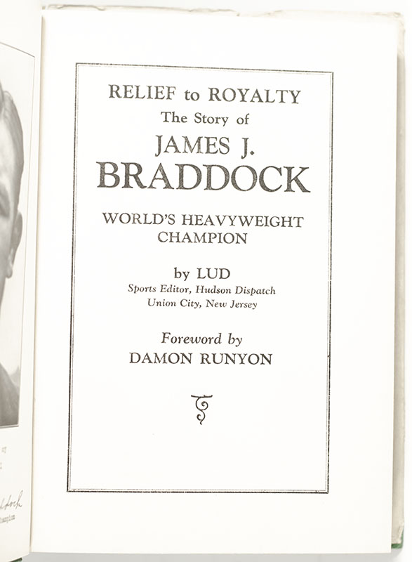 Relief to Royalty: The Story of James J. Braddock World's Heavyweight Champion