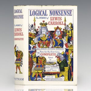 Logical Nonsense: The Works of Lewis Carroll