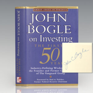John Bogle On Investing The First 50 Years